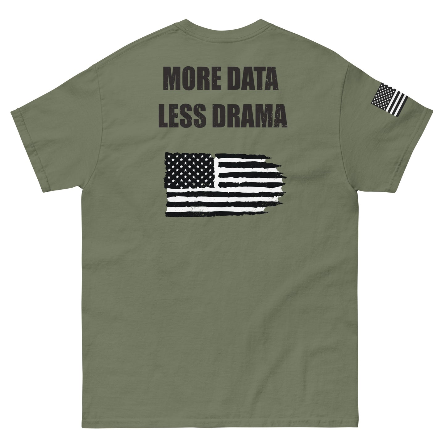 More Data Less Drama Flag Sleeve Men's classic tee