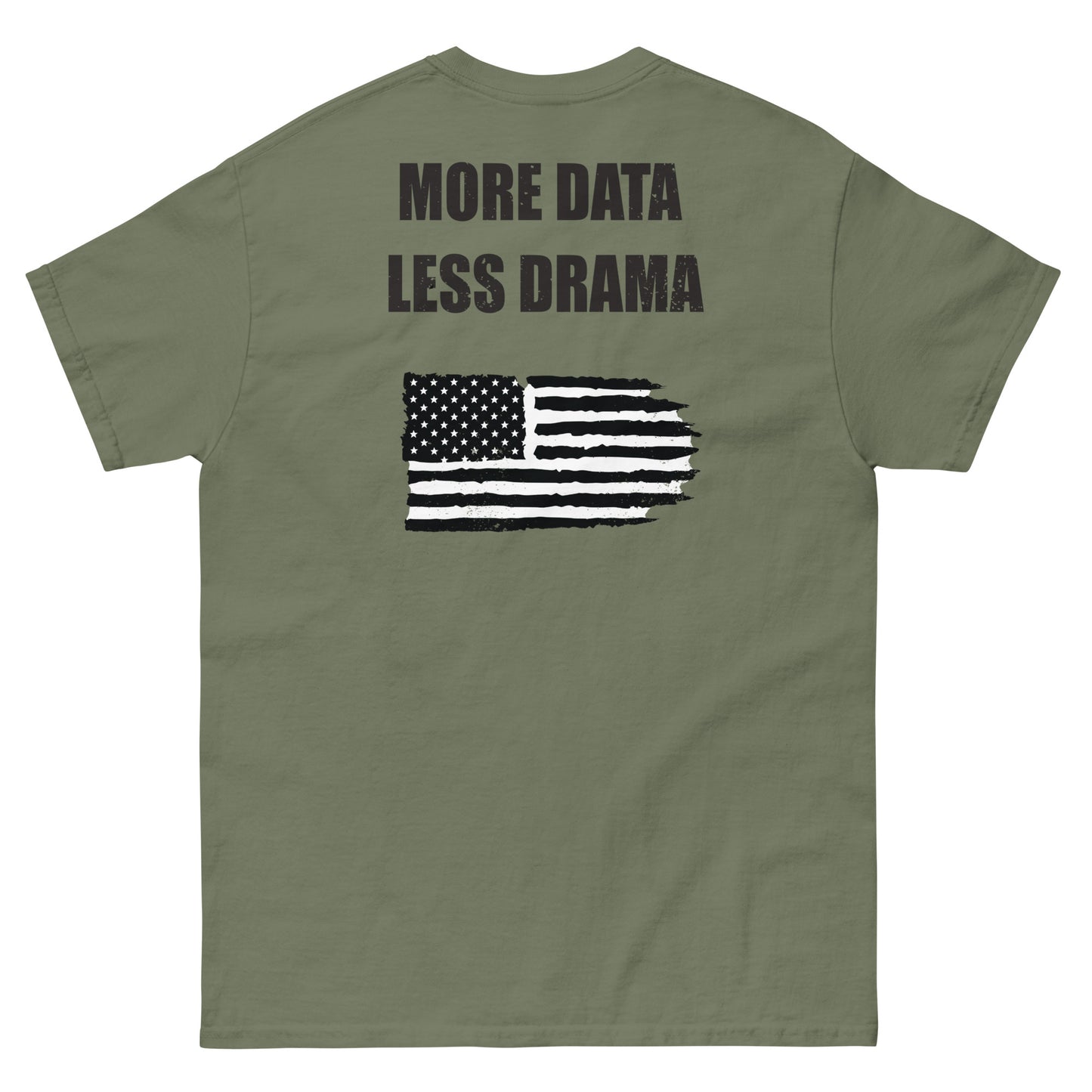 More Data Less Drama Flag Men's classic tee