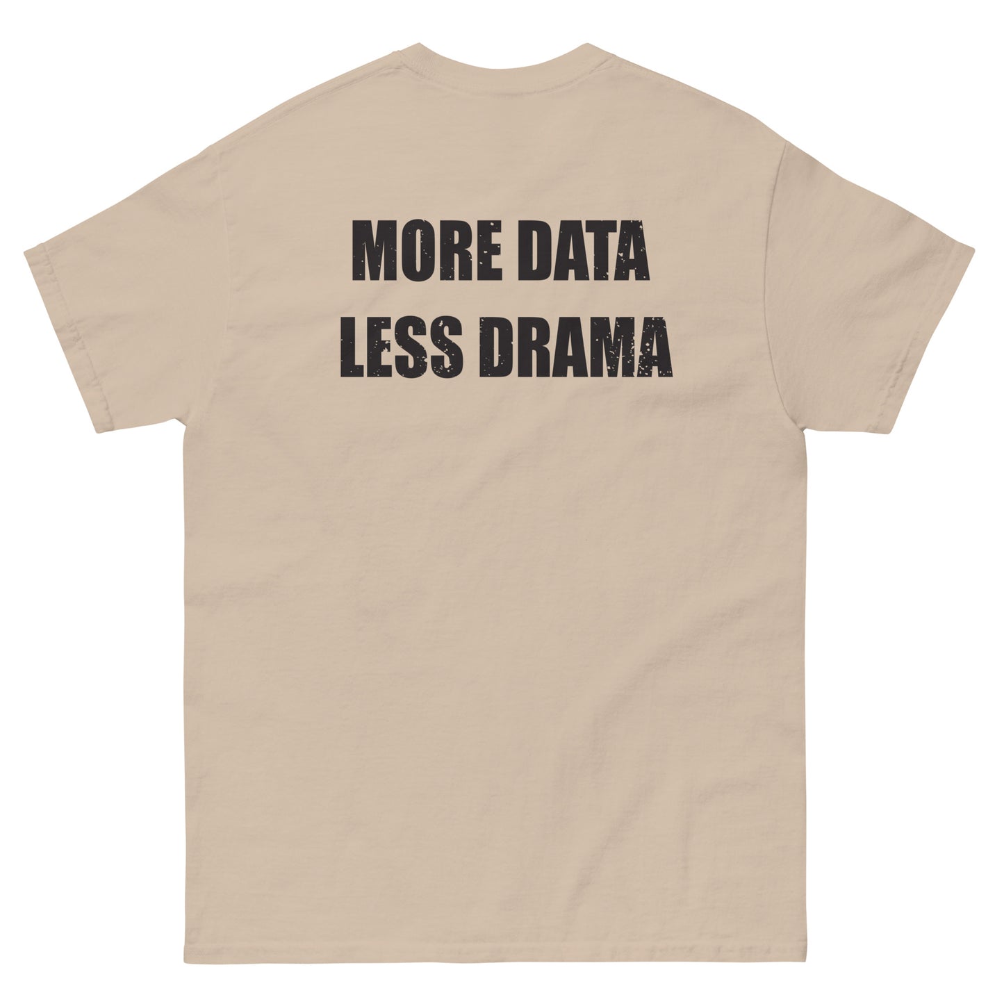 More Data Less Drama Microscope Men's classic tee