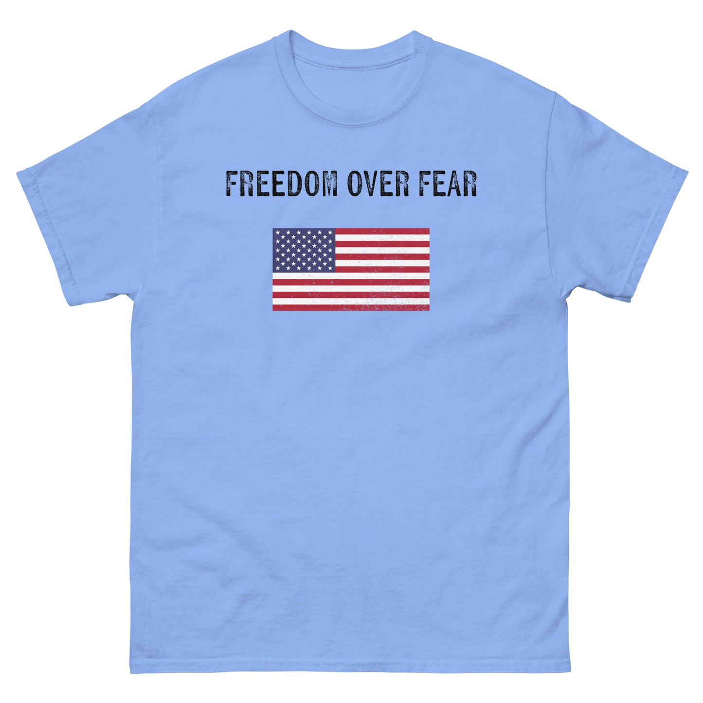 Freedom Over Fear Unisex classic tee