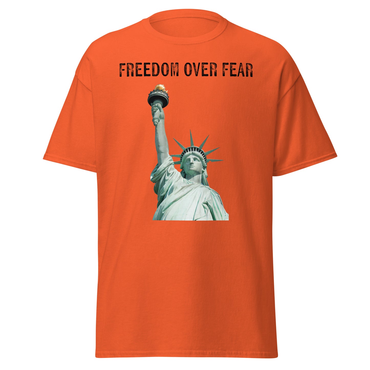 Freedom Over Fear Statue of Liberty Unisex classic tee