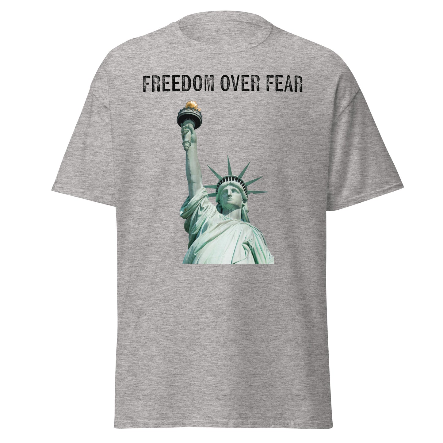 Freedom Over Fear Statue of Liberty Unisex classic tee