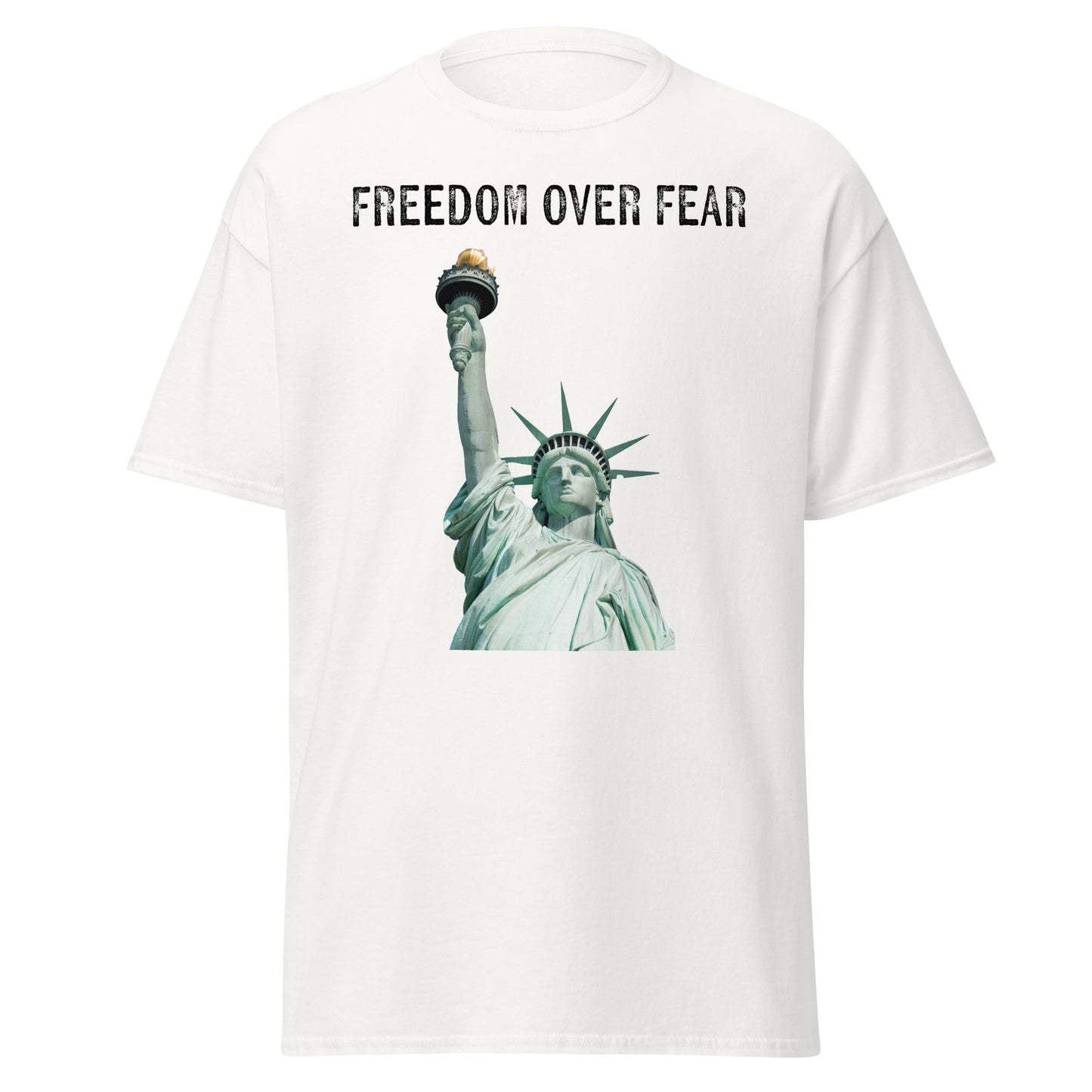 Freedom Over Fear Statue of Liberty Unisex classic tee