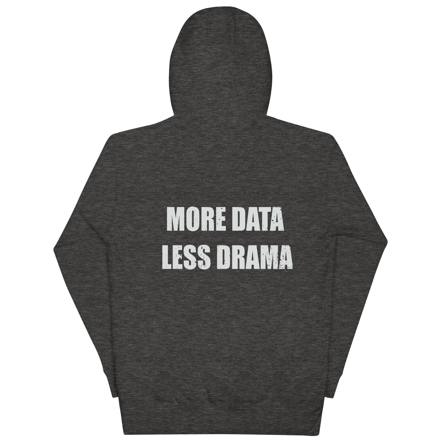 More Data Less Drama Microscope Unisex Hoodie