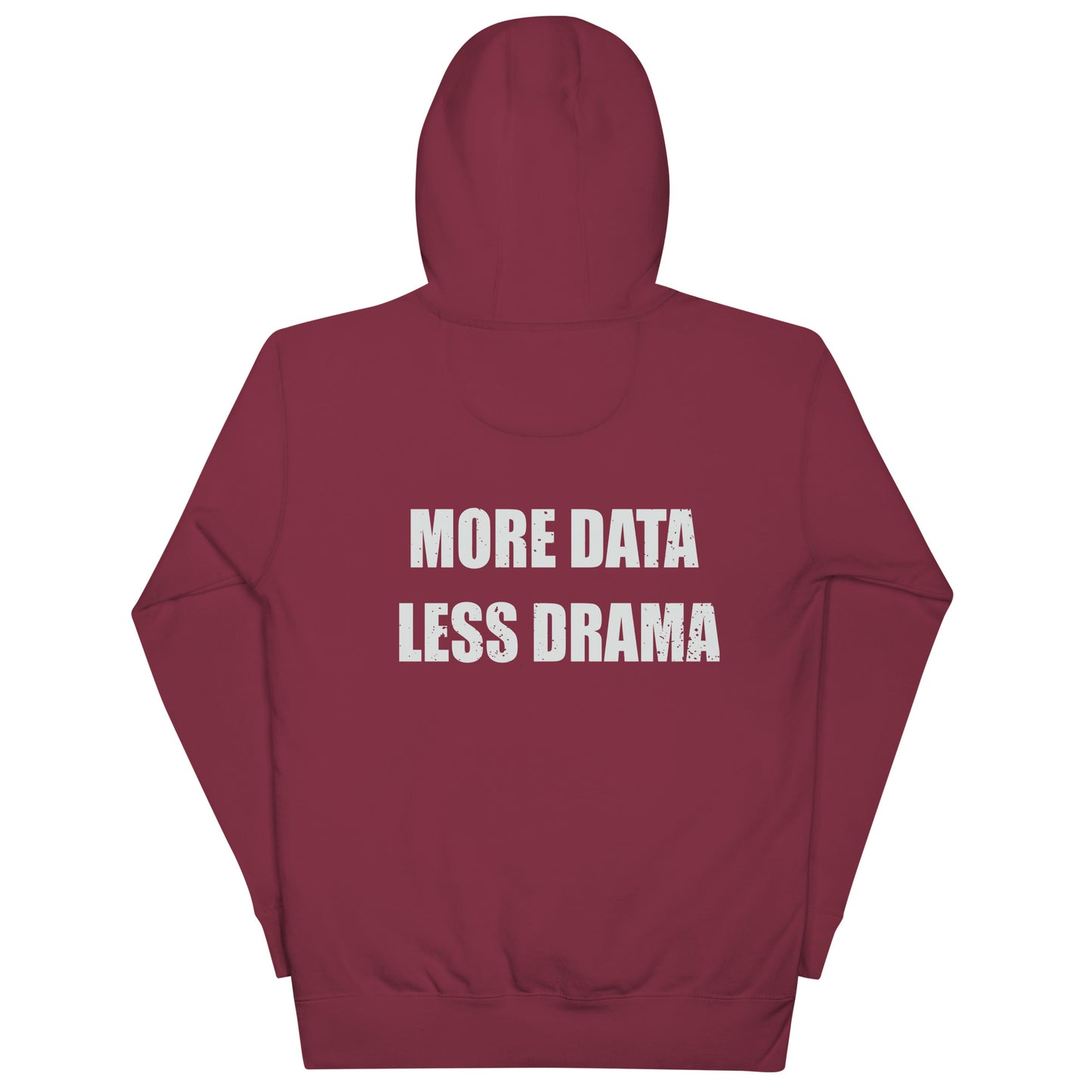 More Data Less Drama Microscope Unisex Hoodie