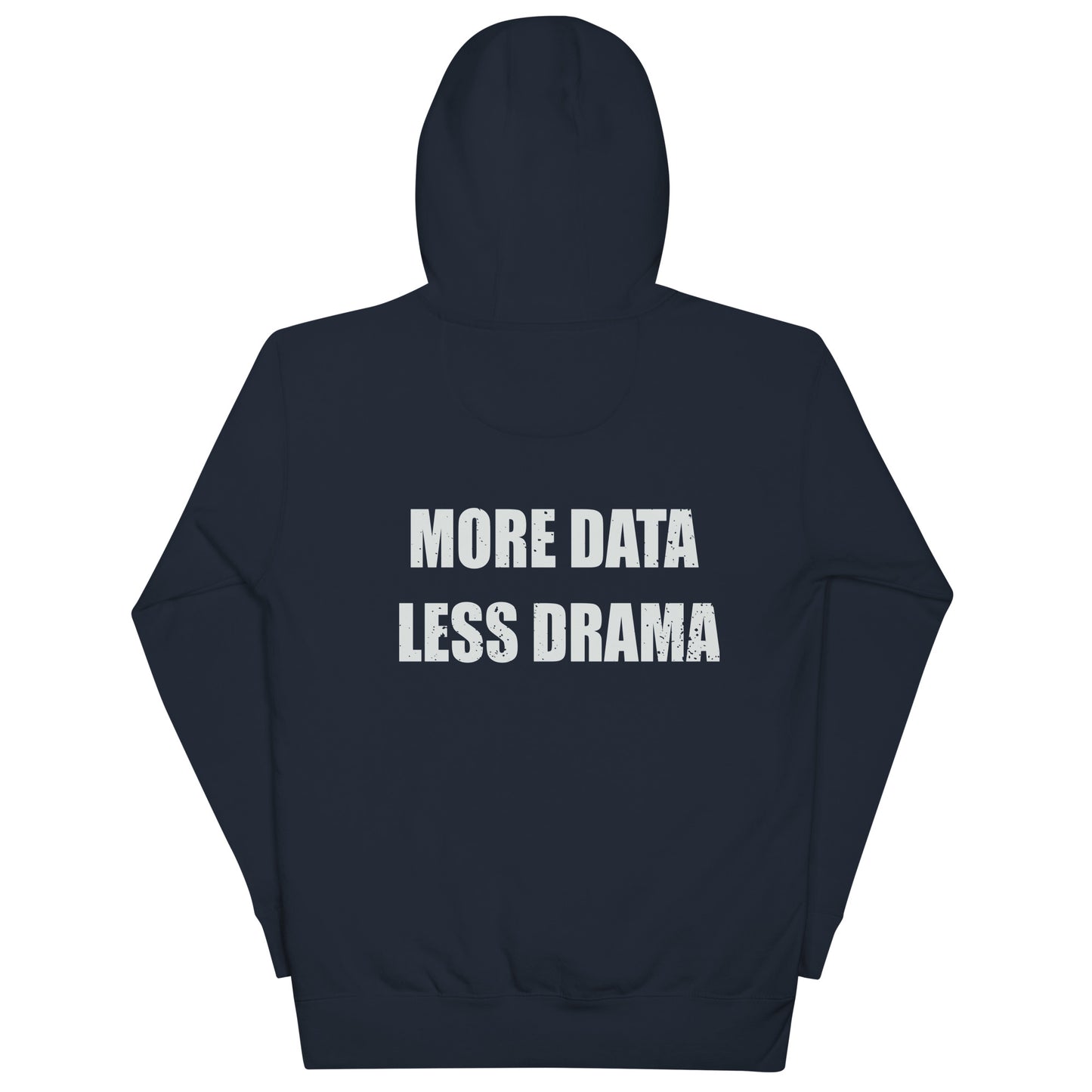 More Data Less Drama Microscope Unisex Hoodie