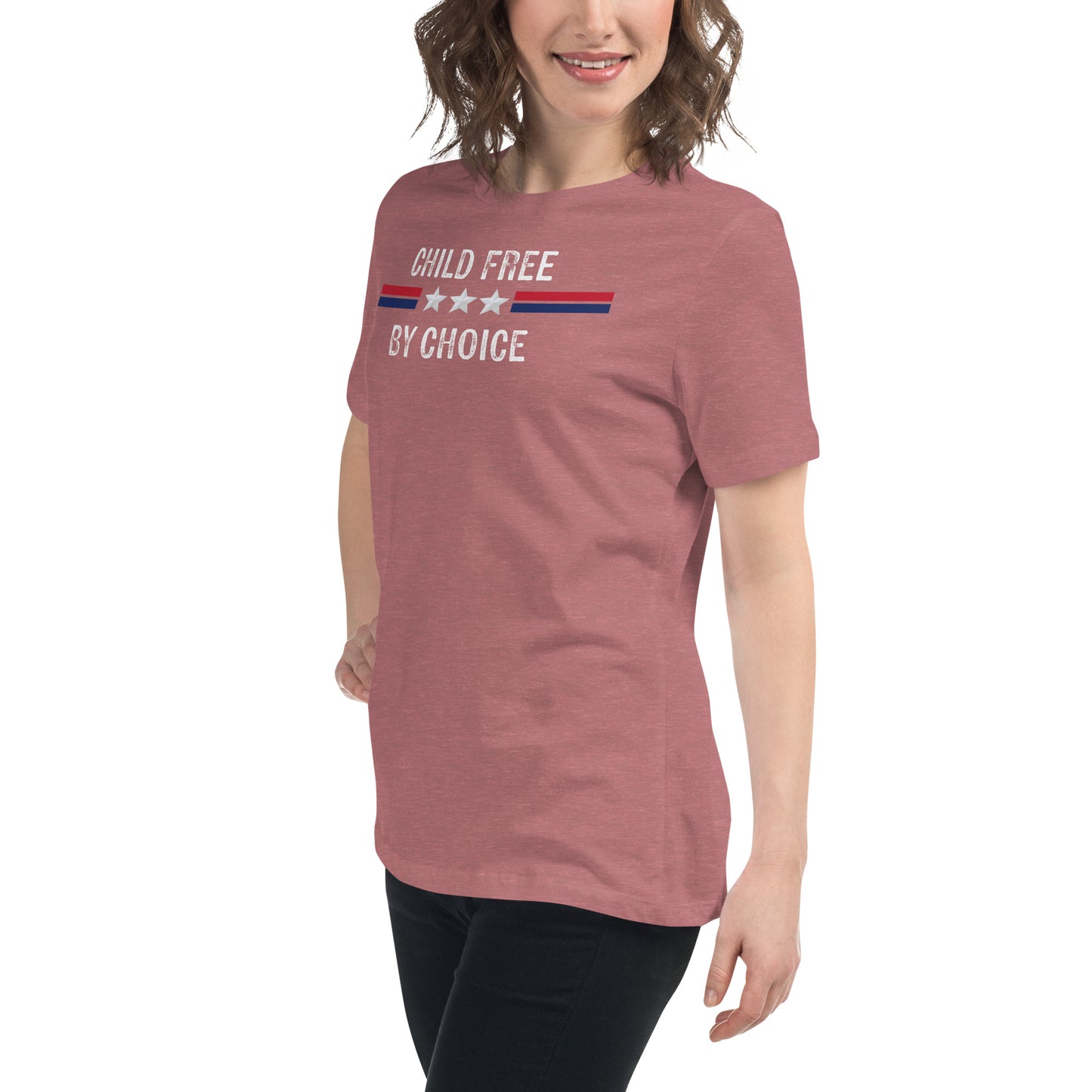 Child Free by Choice Women's Relaxed T-Shirt