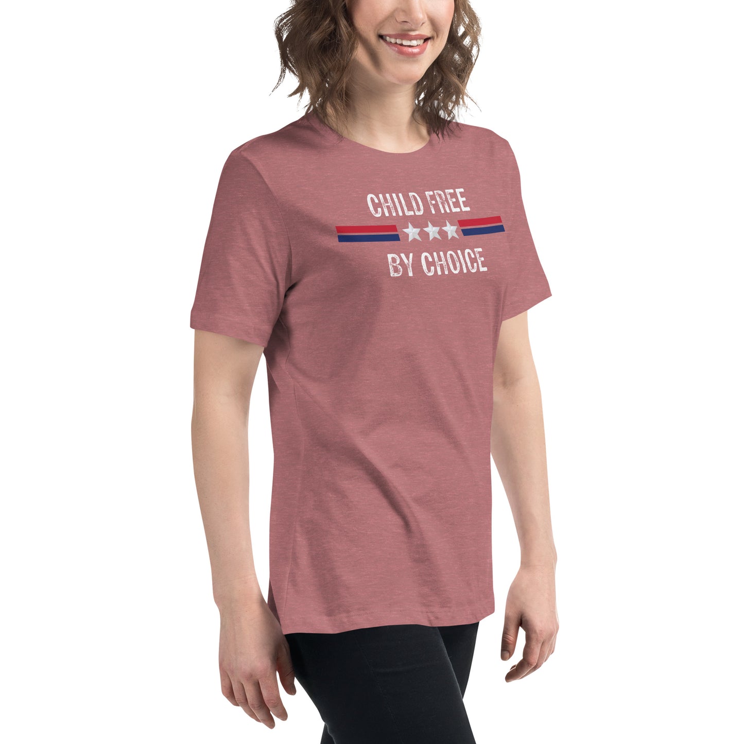 Child Free by Choice Women's Relaxed T-Shirt